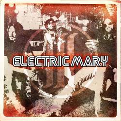 Electric Mary : Electric Mary III